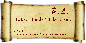 Platzerjanó Líviusz névjegykártya